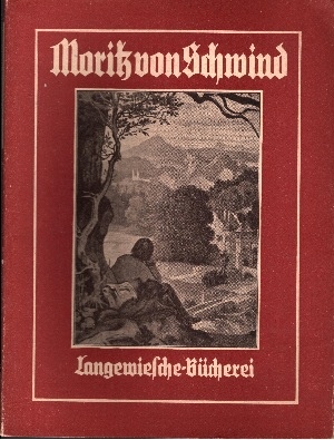 Busch, Harald:  Moritz von Schwind 31 meist farbige Bilder 