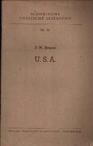 Prein, W. und D.W. Brogan:  U.S.A. Schönings englische Lesebogen Nr. 70 