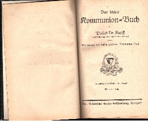 Kapff, Prälat Dr.;  Das kleine Kommunion-Buch Ein Auszug aus dessen größerem Kommunion-Buch 