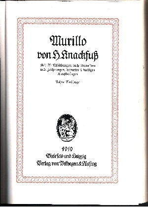 Knackfuß, H.:  Murillo - Künstler-Monographien Mit 59 Abbildungen von Gemälden und Zeichnungen, darunter 4 farbigen Kunstbeilagen 