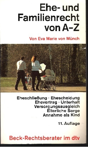 von Münch, Eva Marie:  Ehe- und Familienrecht von A - Z Stand: 1. März 1989 - dtv ; 5042 : Beck-Rechtsberater 