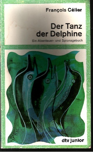 Francois Celier:  Der Tanz der Delphine 