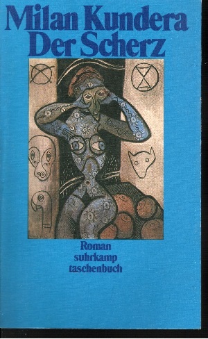 Kundera, Milan:  Der Scherz Suhrkamp-Taschenbuch ; 1689 