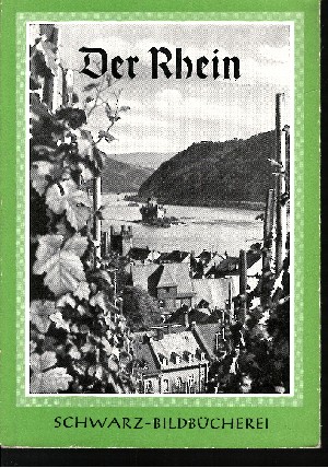 Walter Ottendorff-Simrock:  Der Rhein 40 Bildtafeln und ein Bildplan 