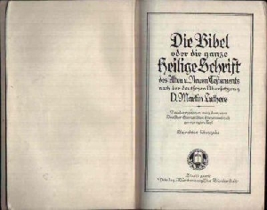 o. Angabe;  Die Bibel oder die ganze Heilige Schrift des Alten und Neuen Testaments nach der Übersetzung Martin Luthers 
