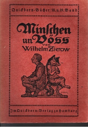 Wilhelm Zierow:  Minschen un Böss 