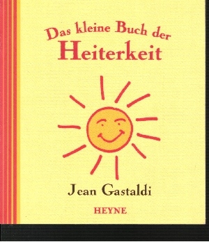 Gastaldi, Jean:  Das  kleine Buch der Heiterkeit 