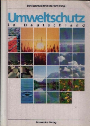 Bundesumweltministerium (Hrsg.):  Umweltschutz Deutschland 