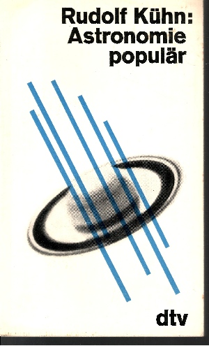 Rudolf Kühn:  Astronomie populär 