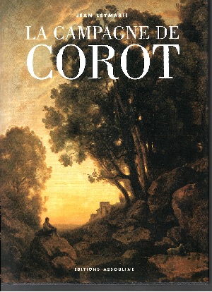 Leymarie, Jean:  La Campagne de Corot 