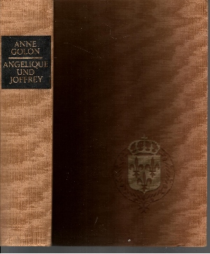 Golon, Anne:  Angélique und Joffrey 
