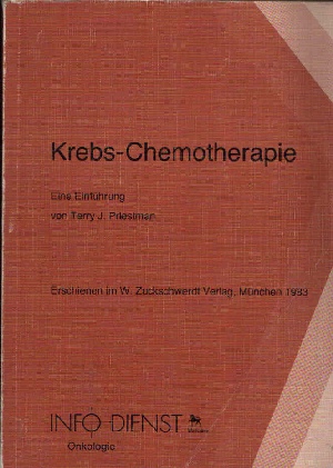 Priestman, Terry J. und Klaus Timmermann:  Krebs-Chemotherapie Eine Einführung 