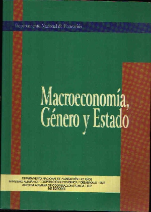 Giraldo, Marcela:  Macroeconomia, Género y Estado Deprtmento Nacional de Planeación 