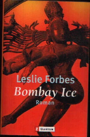 Forbes, Leslie:  Bombay Ice 