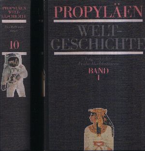 Mann, Golo [Hrsg.] und Alfred Heuss;  Propyläen Weltgeschichte - Eine Universalgeschichte - Band 1 bis 10 