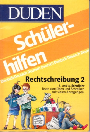 Raether, Annette [Mitverf.];  Duden-Schülerhilfen - Deutsch Rechtschreibung 2 30 Rechtschreibgeschichten für das 3. und 4. Schuljahr 
