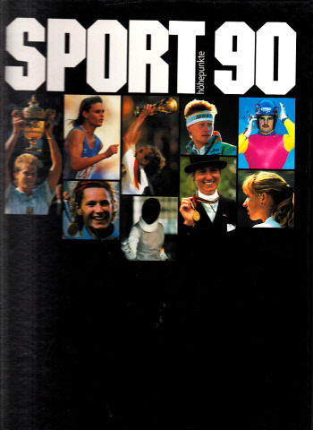 Autorengruppe;  Sport Höhepunkte 90 