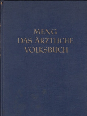 Meng, Heinrich:  Das ärztliche Volksbuch 1. Band 