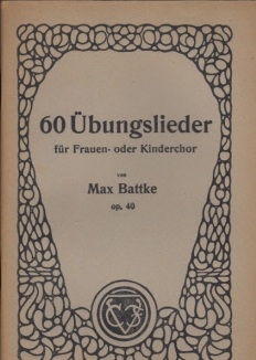 Battke, M.;  60 Übungslieder 