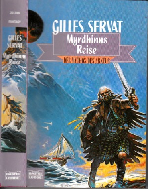Servat, Gilles;  Myrdhinns Reise - Der Mythos des Arktur 