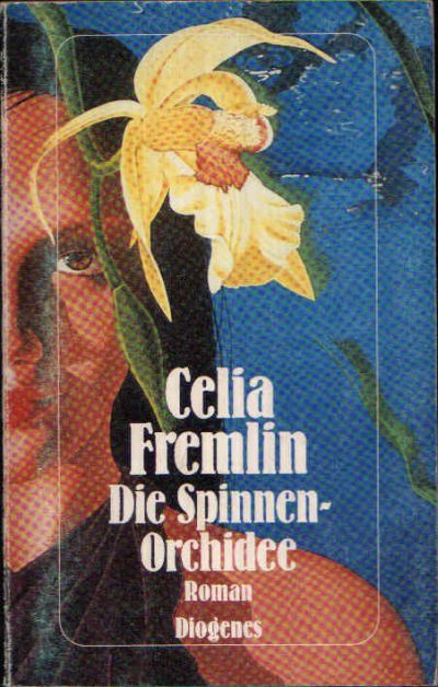 Fremlin, Celia:  Die Spinnenorchidee 