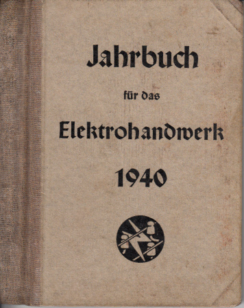 Autorengruppe;  Jahrbuch für das Elektrohandwerk 1940 