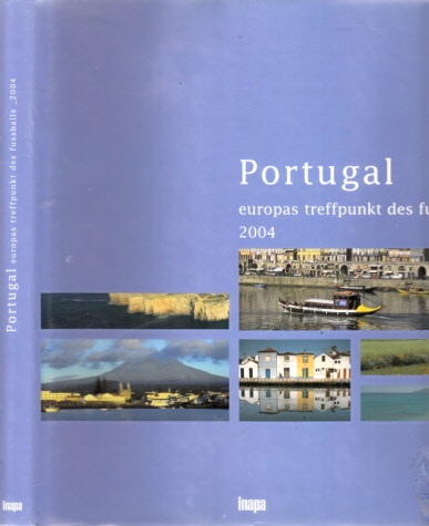 Cardoso, Rui;  Portugal - Europas Treffpunkt des Fussballs 2004 