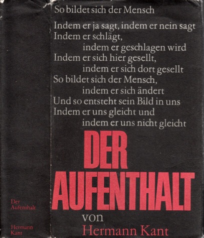 Kant, Hermann;  Der Aufenthalt 