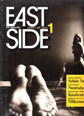 Autorengruppe;  East Side - Das Magazin der Autoren - Herbst 1976 