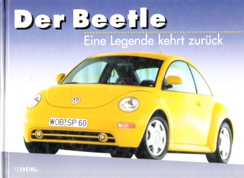 Autorengruppe;  Der Beetle - Eine Legende kehrt zurück 