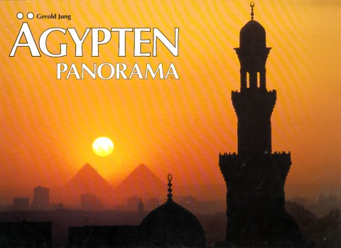 Jung, Gerold;  Ägypten Panorama 