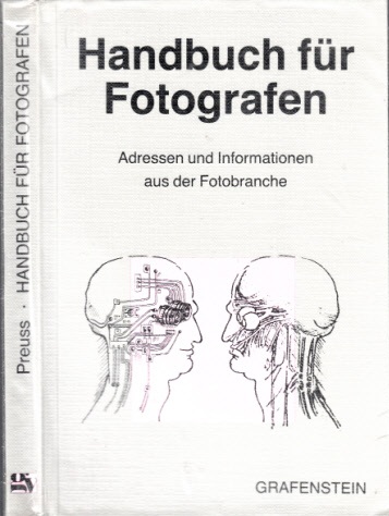 Preuss, Wolfgang;  Handbuch für Fotografen - Adressen und Informationen aus der Fotobranche 