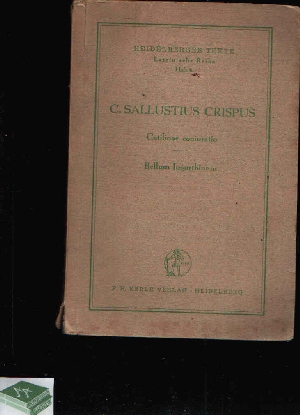 Meister, K. und E. Vierneisel:  C. Sallustius Crispus Heidelberger Texte - Heft 8  Catilinae coniuration - Bellum Iugurthinum 