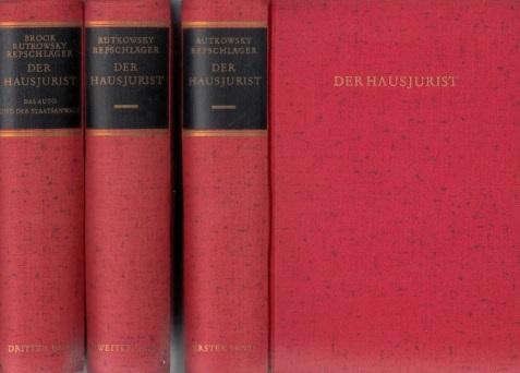 Rutkowsky Repschläger und  Breuer;  Der Hausjurist für alle Rechtsfragen des täglichen Lebens - Band 1 bis 3 3 Bände 