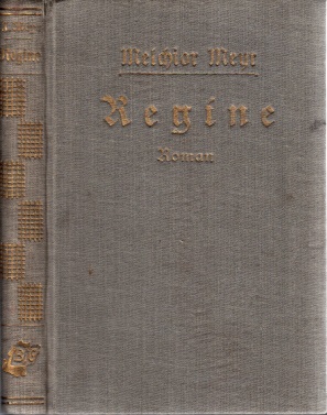 Meyr, Melchior;  Regine - Dorfroman aus dem Ries 
