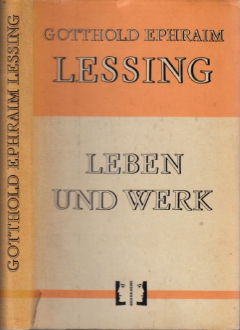 Seidel, Siegfried und Gotthold Ephraim Lessing;  Gotthold Ephraim Lessing 1729-1781 - Eine Einführung in sein Leben und Werk 
