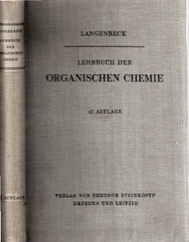 Langenbeck, Wolfgang;  Lehrbuch der Organischen Chemie Mit 5 Abbildungen im Text 