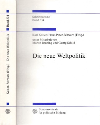 Autorengruppe;  Die neue Weltpolitik - Schriftenreihe Band 334 