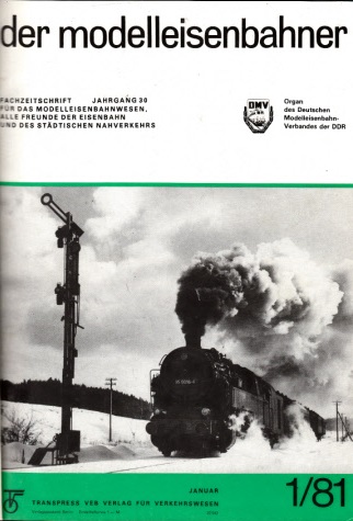 Autorengruppe;  Der Modelleisenbahner - Fachzeitschrift für das Modelleisenbahnwesen und alle Freunde der Eisenbahn - 1981 / Hefte 1 bis 12 