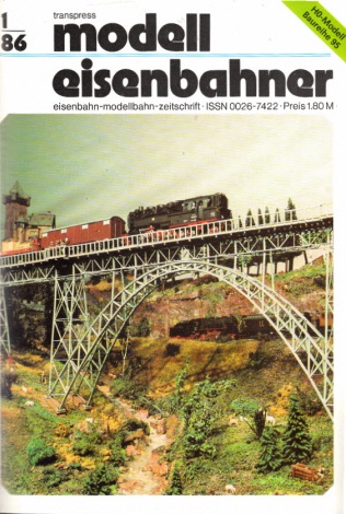 Autorengruppe;  Der Modelleisenbahner - Fachzeitschrift für das Modelleisenbahnwesen und alle Freunde der Eisenbahn - 1986 / Hefte 1 bis 12 