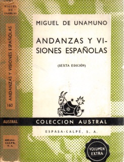 de Unamuno, Miguel;  Andanzas y Visiones Espanolas 