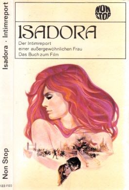 Autorengruppe;  Isadora - Die Memoiren der Tänzerin Isadora Duncan 