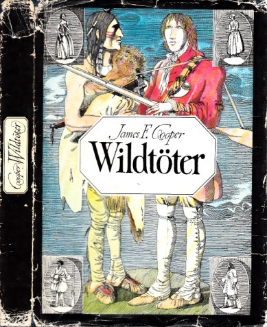 Cooper, James Fenimore;  Wildtöter Illustrationen von Klaus Ensikat 