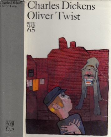 Dickens, Charles;  Oliver Twist Mit 24 Illustrationen von George Cruikshank 