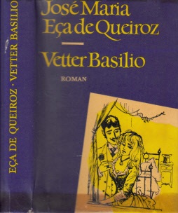 de Queiroz, Jose Maria Eca;  Vetter Basilio 