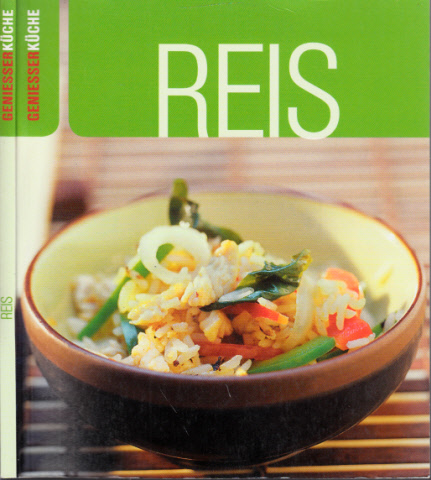 Autorengruppe;  Reis Geniesser Küche 