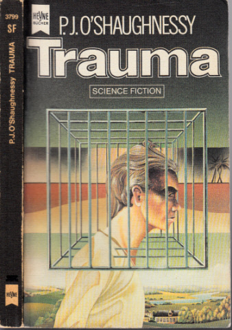 O´Shaughnessy, P.J.;  Trauma Science Fiction-Roman 