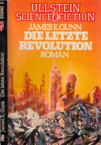 Gunn, James E.;  Die letzte Revolution 