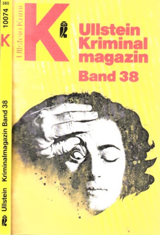 Autorengruppe;  Ullstein Kriminalmagazin Band 38 