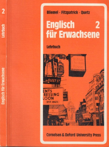 Bliemel, Willibald, Anthony Fitzpatrick und Jürgen Quetz;  Englisch für Erwachsene 2 - Lehrbuch 